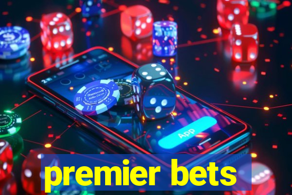 premier bets